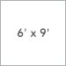 6 ft. x 9 ft.