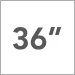 36 Inch