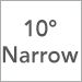 10 Degree Narrow