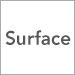 Surface