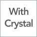 With Crystal