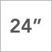 24 in
