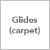 Glides (carpet)