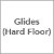 Glides (hard floor)