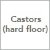 Castors (hard floor)