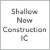 Shallow - New Construction - IC