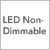 LED Non-Dimmable
