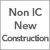 New Construction - Non-IC
