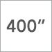 400 Inch