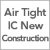 Air Tight IC New Construction