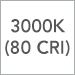 3000K (80 CRI)