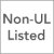 Non-UL Listed