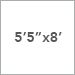5 ft 5 in x 8 ft