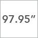 97.95 Inch