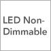 LED Non-Dimmable