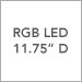 RGB LED / 11.75 Inch D