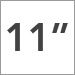 11 Inch