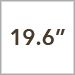 19.6 Inch