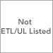Not ETL/UL Listed