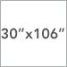 30 in x 106 in