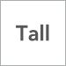 Tall