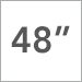 48 Inch