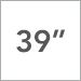 39 Inch