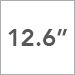 12.6 Inch
