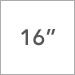 16 in