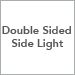 Double Sided Side Light