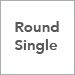 Round Single