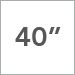 40 in