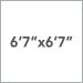 6 Ft. 7 In. x 6 Ft. 7 In.