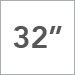 32 inch