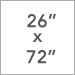 26 in. x 72 in.