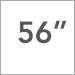 56 in