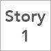 Story 1