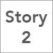 Story 2