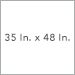 35 In. x 48 In.